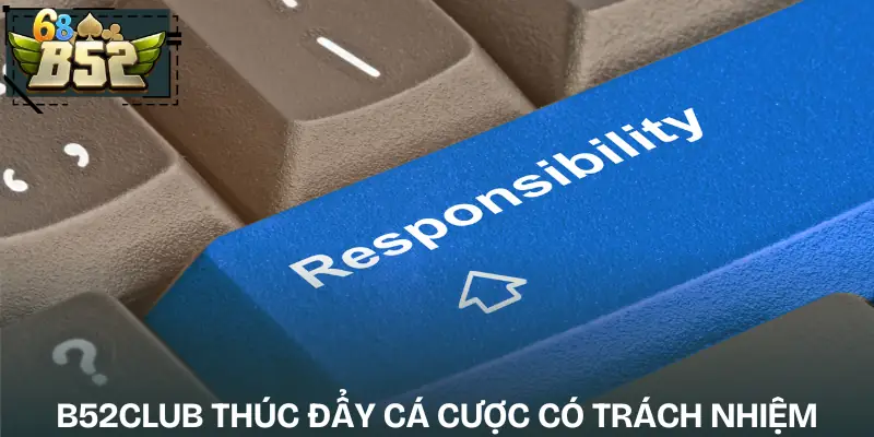 ca-cuoc-co-trach-nhiem-thuc-day-ca-cuoc-an-toan