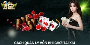 cach-quan-ly-von-khi-choi-tai-xiu
