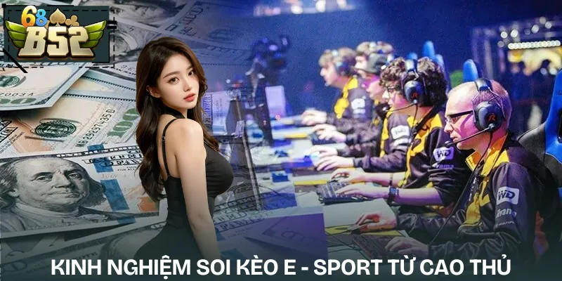 e-sport-kinh-nghiem