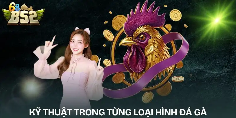 ky-thuat-trong-tung-loai-hinh-da-ga