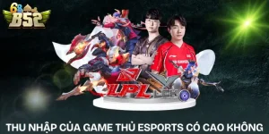 thu-nhap-cua-game-thu-esports-co-cao-khong