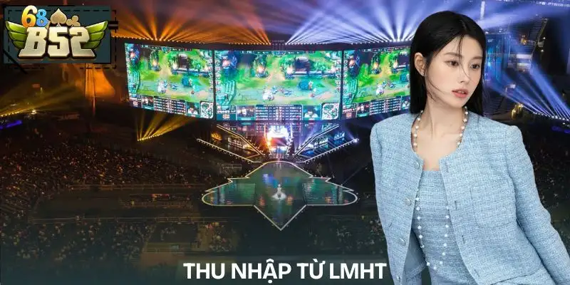 thu-nhap-cua-game-thu-esports-co-cao-khong-lien-minh-huyen-thoai